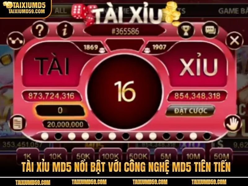 Tài xỉu MD5 nổi bật với công nghệ MD5 tiên tiến